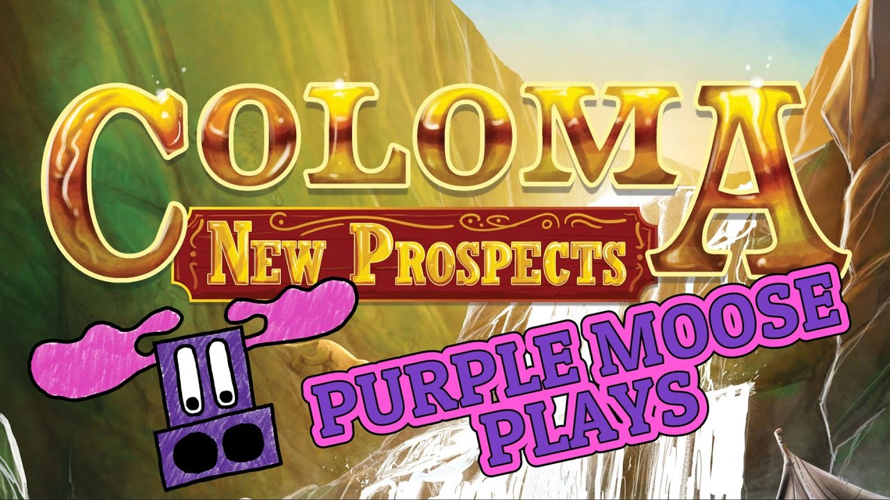 Purple Moose Plays...Coloma New Prospects (solo) - Gamefound preview