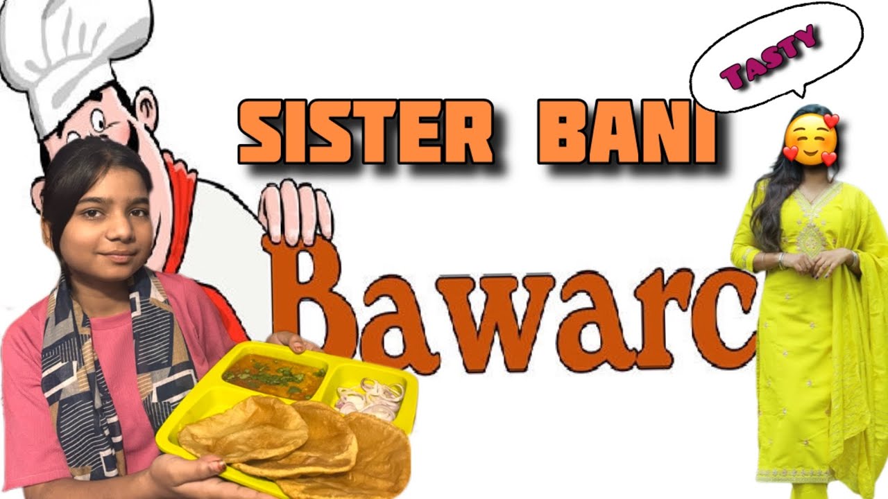 Sister bani bawarchi 😱😱pori sabji banayi 😋