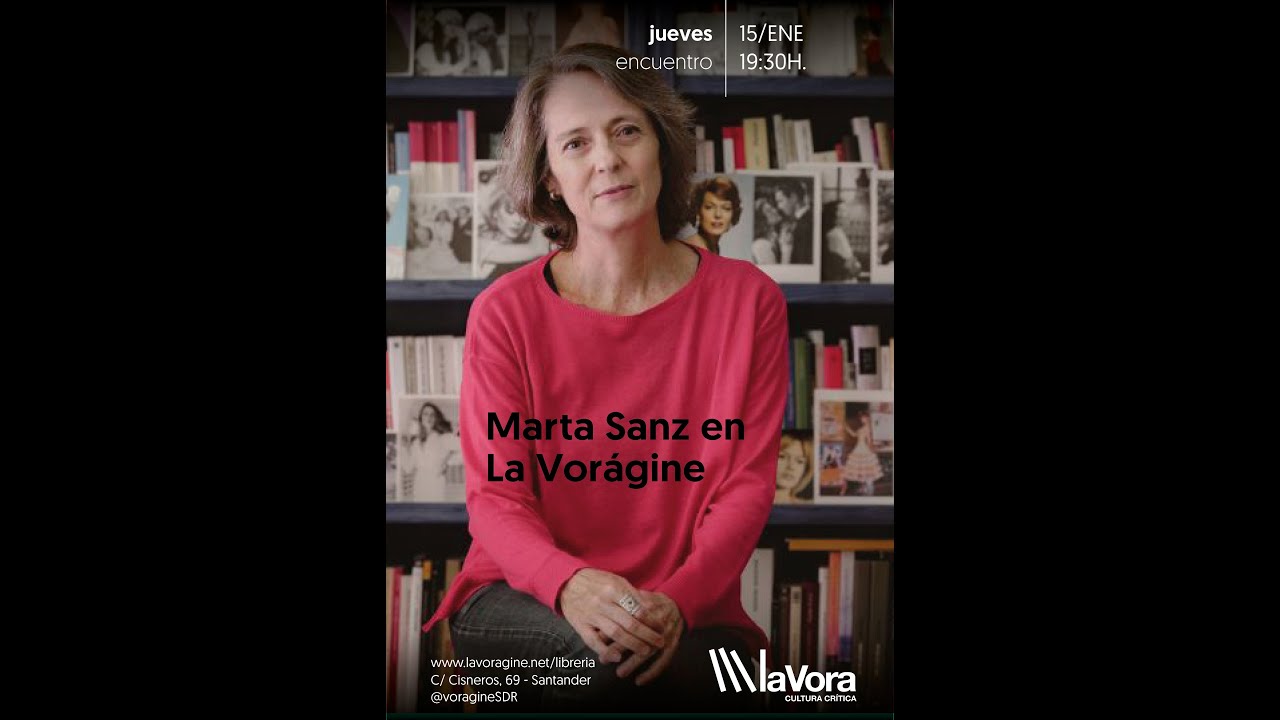 Marta Sanz en La Vorágine