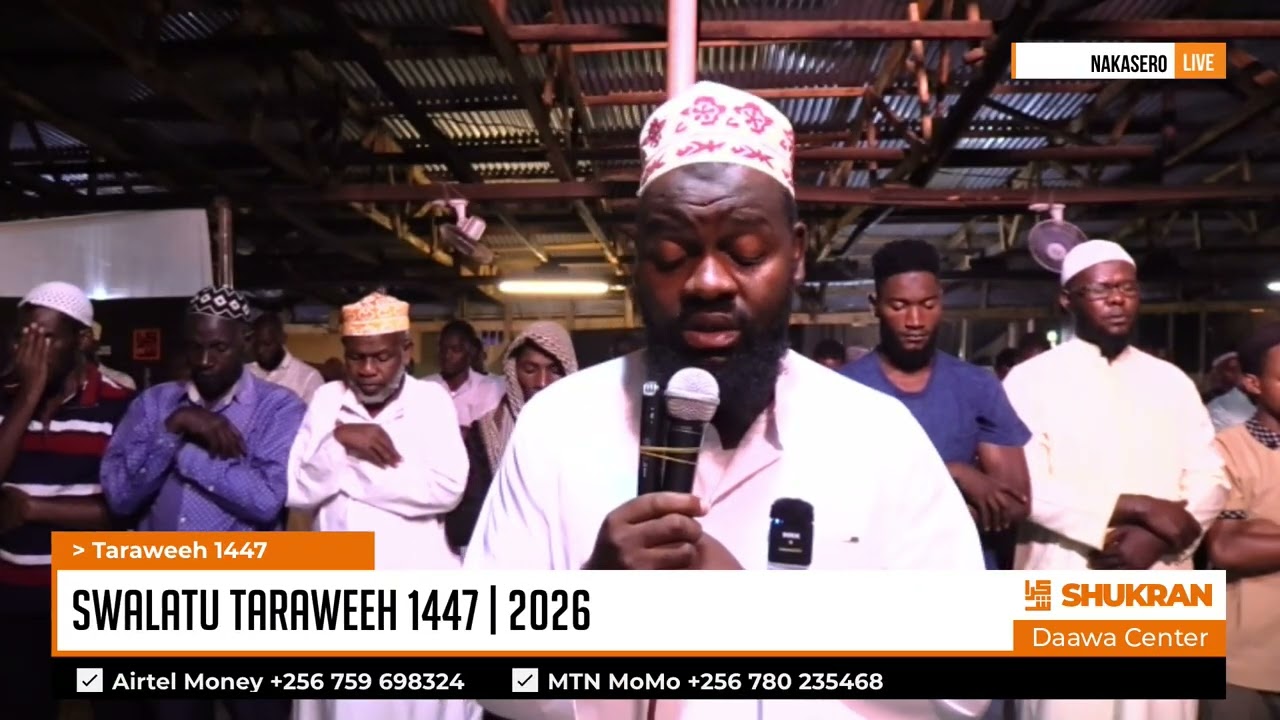 SWALATU TARAWEEH 1447 | 2026 | EKIRO KYA 25 | Imaam Umar Kakoozi Ne Buhkaariy Muslim