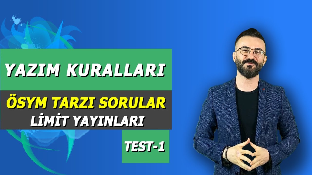 YAZIM KURALLARI - ÖSYM TARZI - NOKTA ATIŞI TEST - LİMİT YAYINLARI - TAKTİKLERİN HOCASI - BÜLENT HOCA