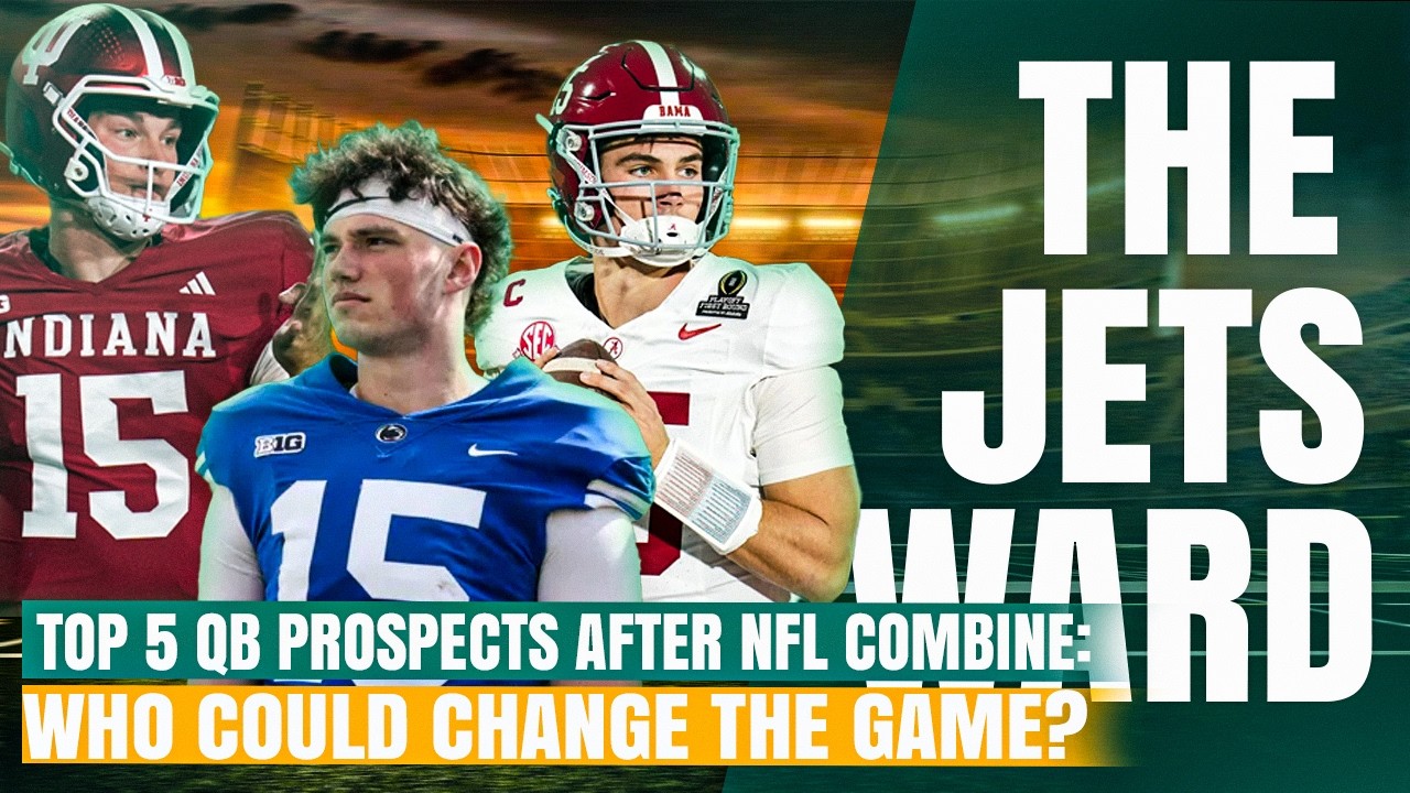 Top 5 QB Prospects After NFL Combine: Who Could Change the Game?