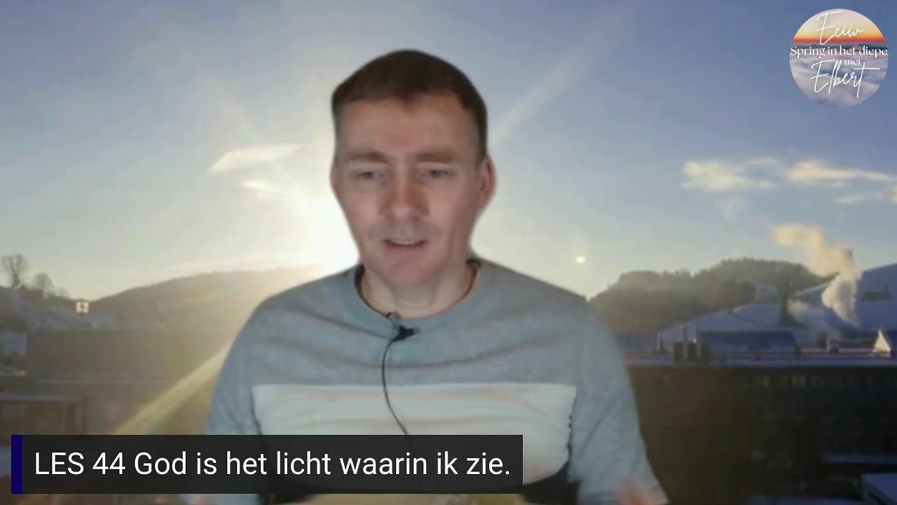 Les 44 God is het licht waarin ik zie