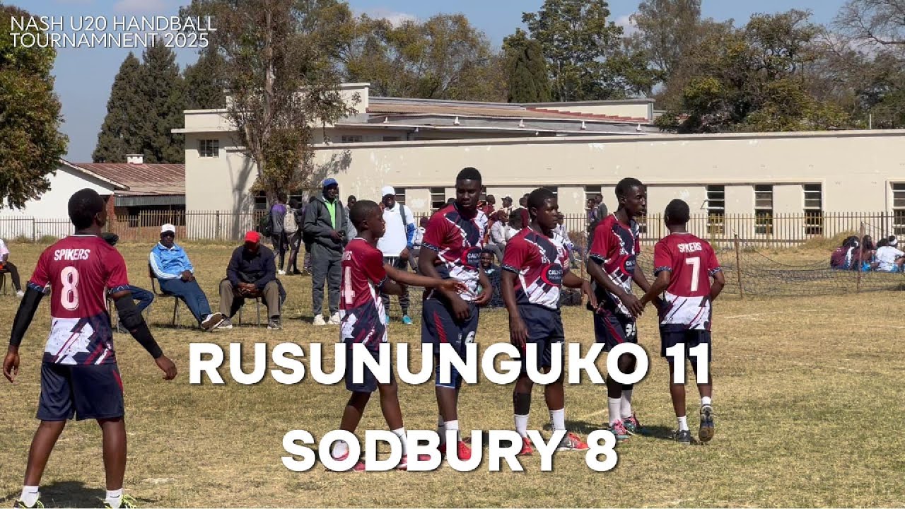 RUSUNUNGUKO HIGH VS SODBURY SCHOOL GROUP MATCH NASH 2025