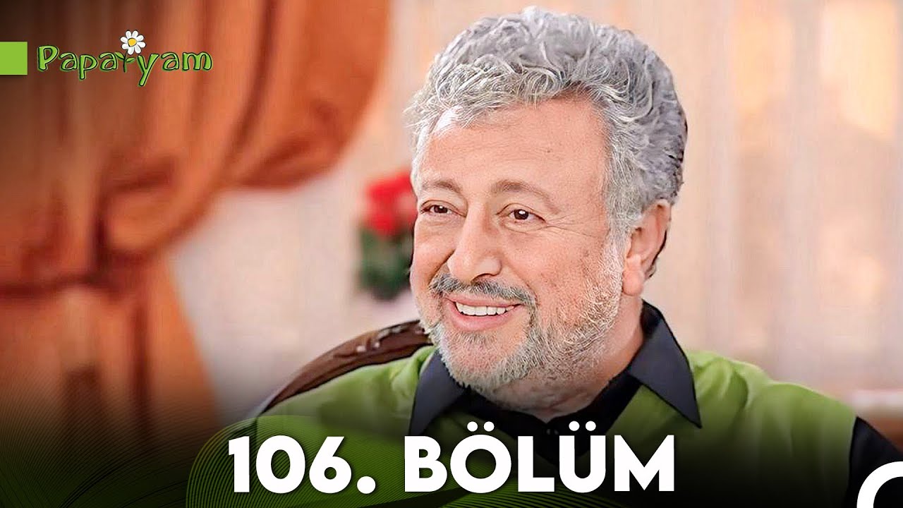 Papatyam 106. Bölüm
