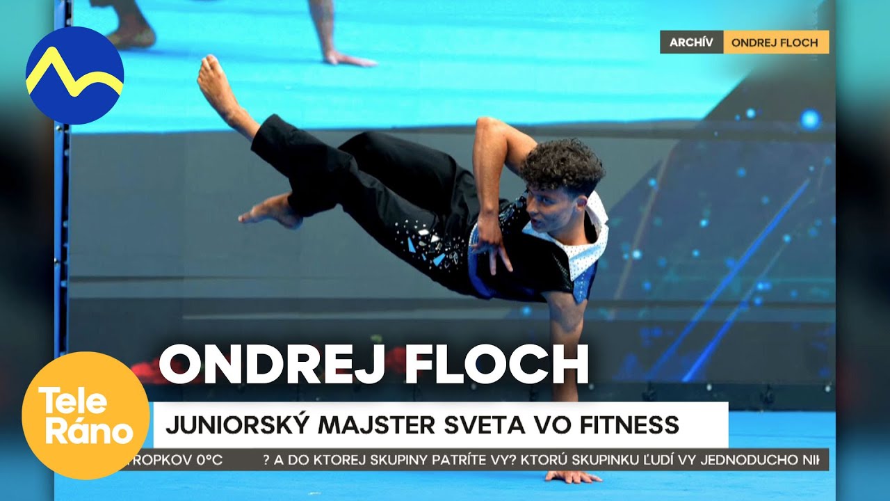 Svetová špička v juniorskom fitness: Ondrej Floch | Teleráno