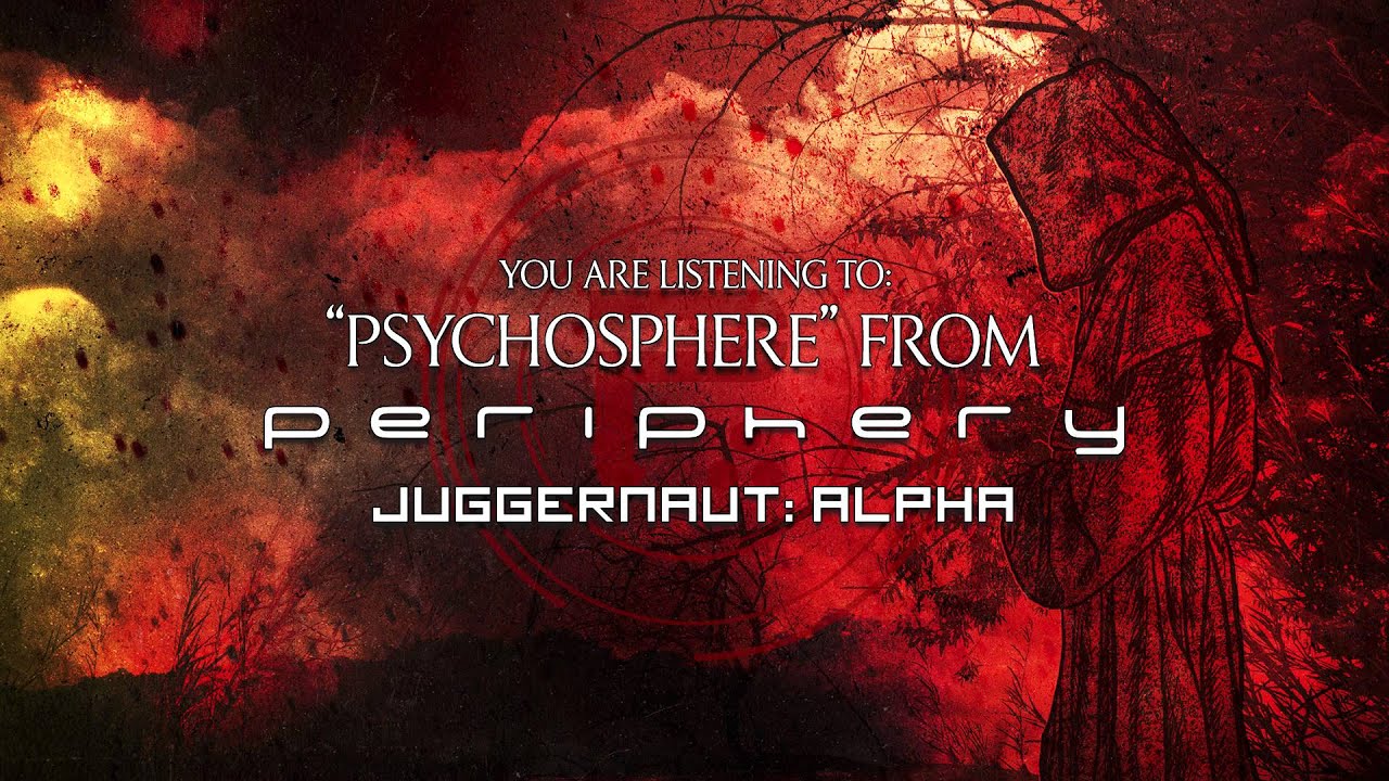 PERIPHERY - Psychosphere