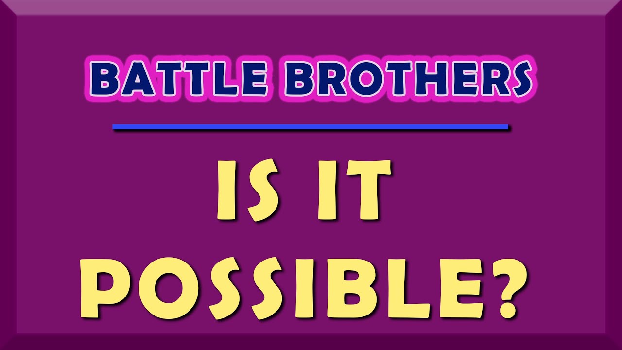 What exactly can I do with only 5 characters in Battle Brothers?