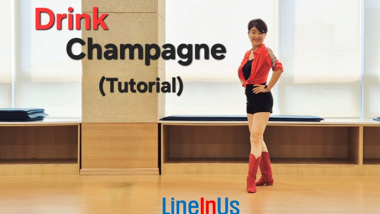 [초중급설명]  Drink Champagne Line Dance (Tutorial) [Lineinus] 퀸2026연말파티곡 
