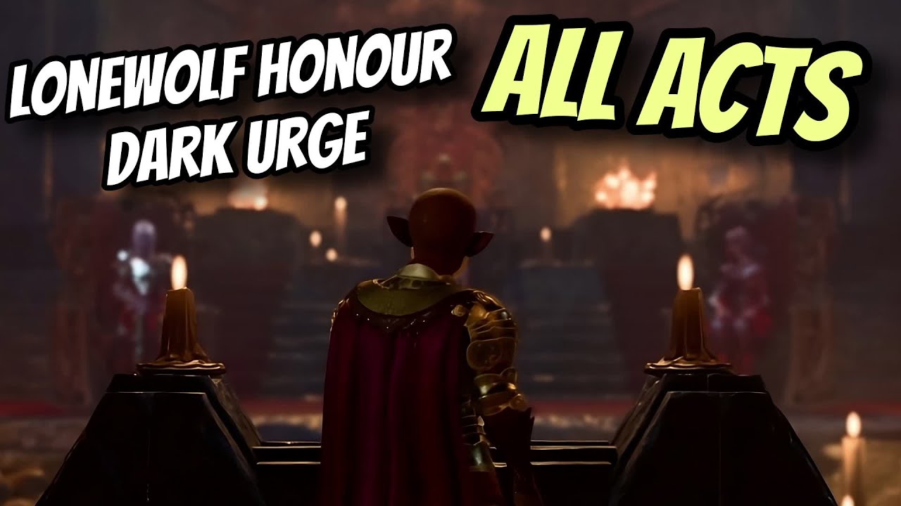 Overcoming All Acts as a LONEWOLF on HONOUR Mode - Baldur's Gate 3