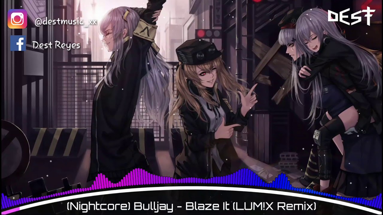 (Nightcore) Bulljay - Blaze It (LUM!X Remix)
