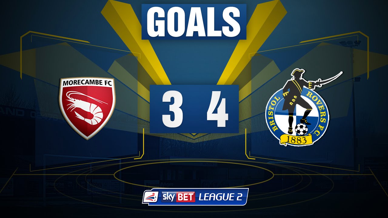 GOALS: Morecambe 3-4 Bristol Rovers