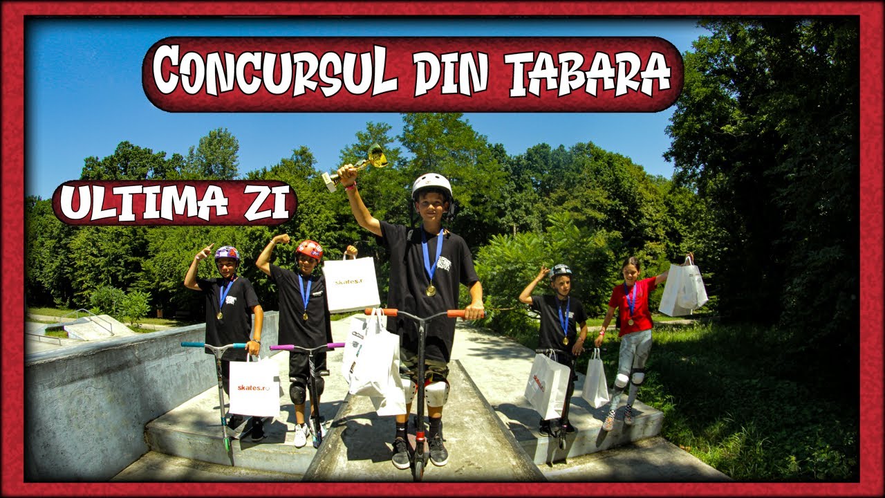 TABĂRA DE SCOOT - Concursul cel mare