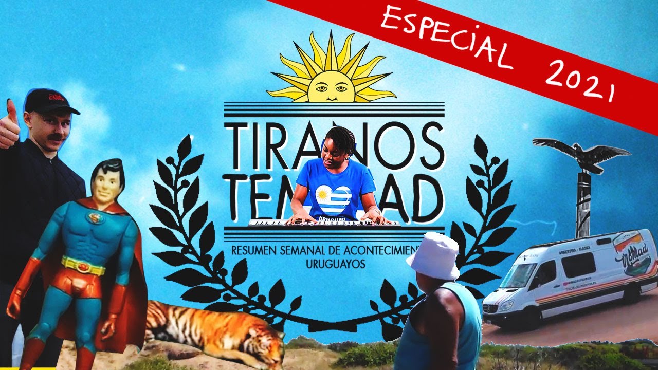 TIRANOS TEMBLAD | ESPECIAL 2021