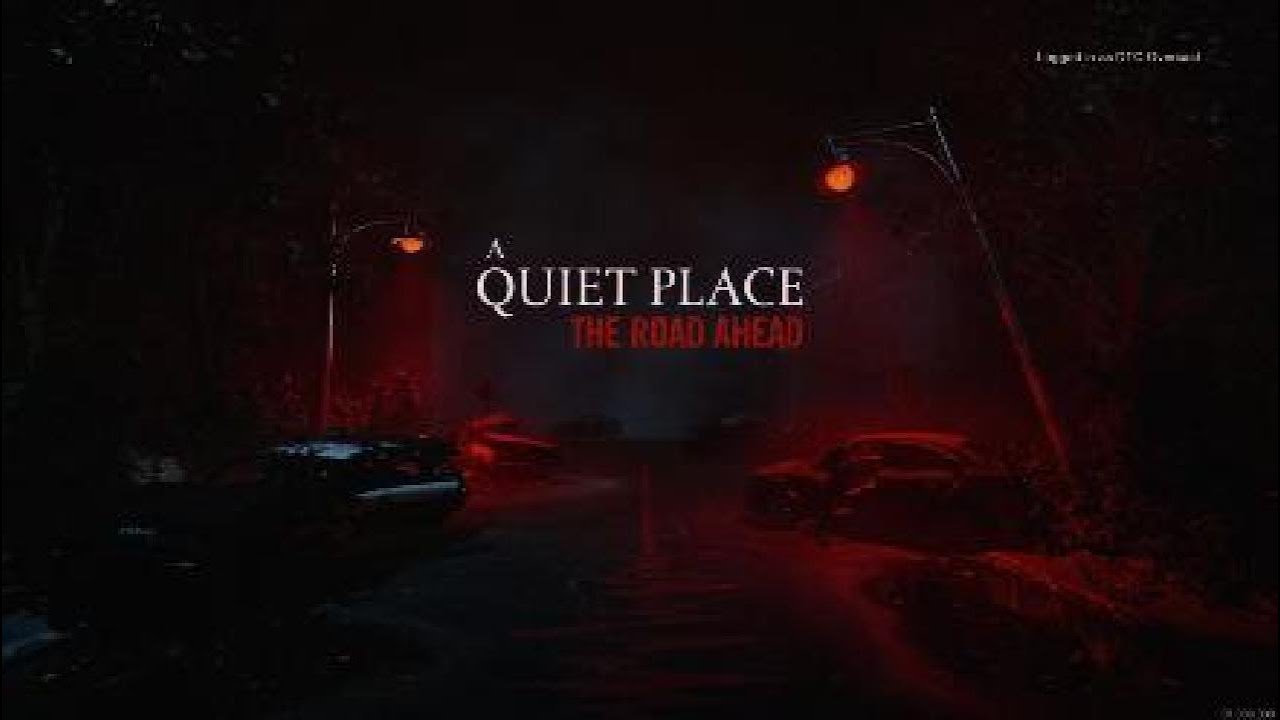 A Quiet Place: The Road Ahead Part 1
