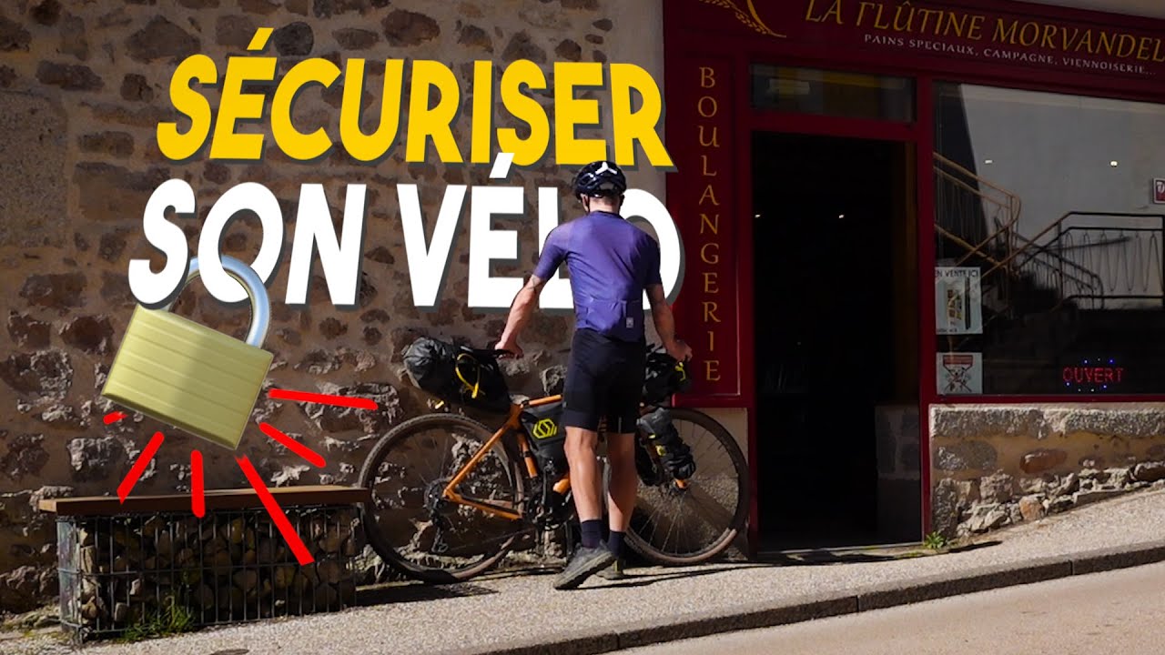 SÉCURISER son vélo en BIKEPACKING