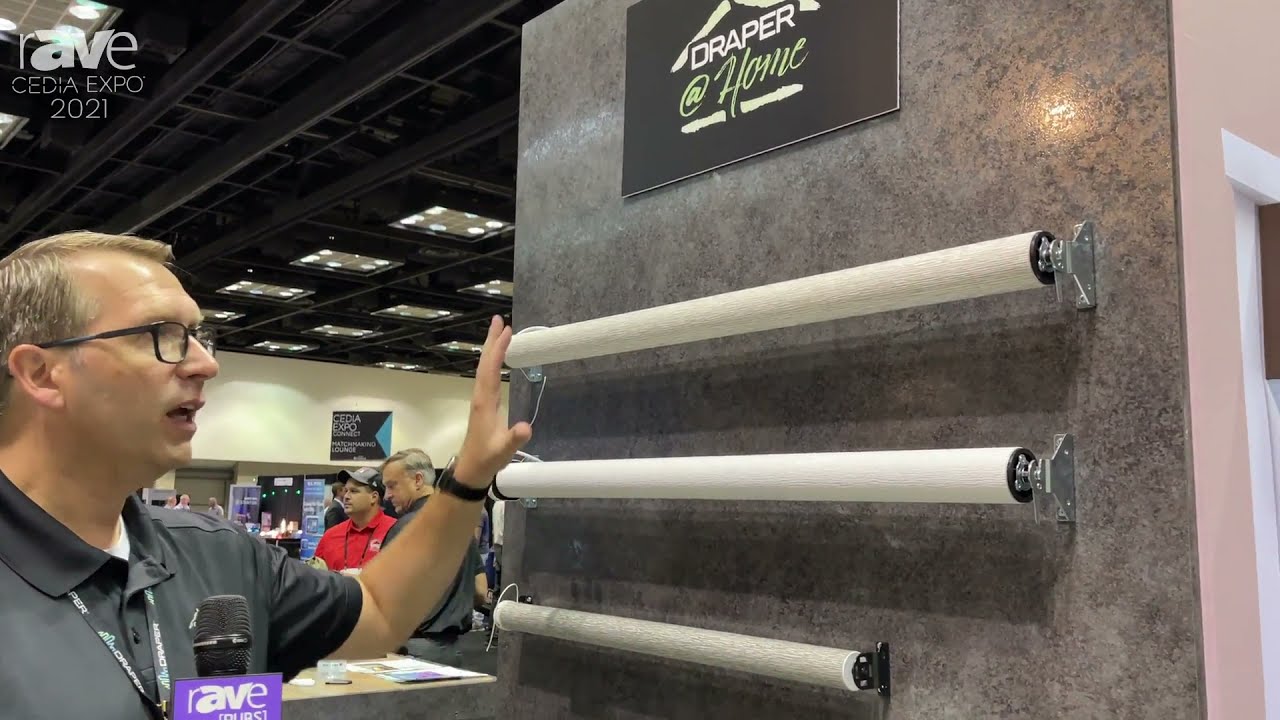 CEDIA Expo 2021: Draper Walks Through Its Line Up of Motorized Shades Powered by Somfy