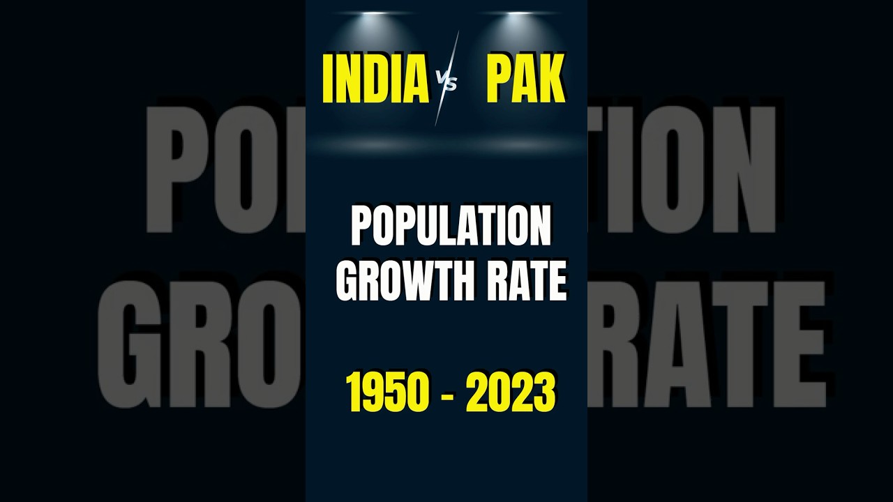 India vs Pakistan | Population Growth Rate Comparison