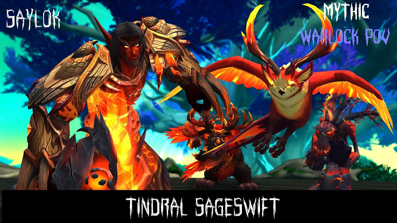 Tindral Mythic » Warlock POV » Saylok