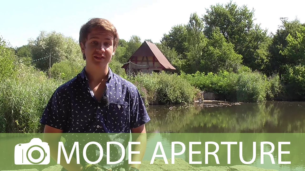 LE MODE PRIORITÉ OUVERTURE - DOMPTER SON REFLEX #3