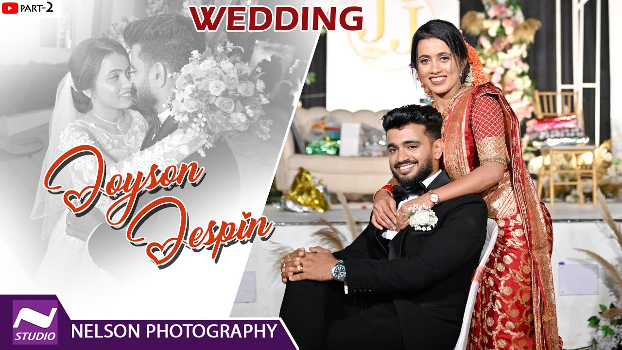 Part-2 JOYSON-JESPIN, Catholic Wedding Reception Ceremony by #NelsonPhotographyMangalore