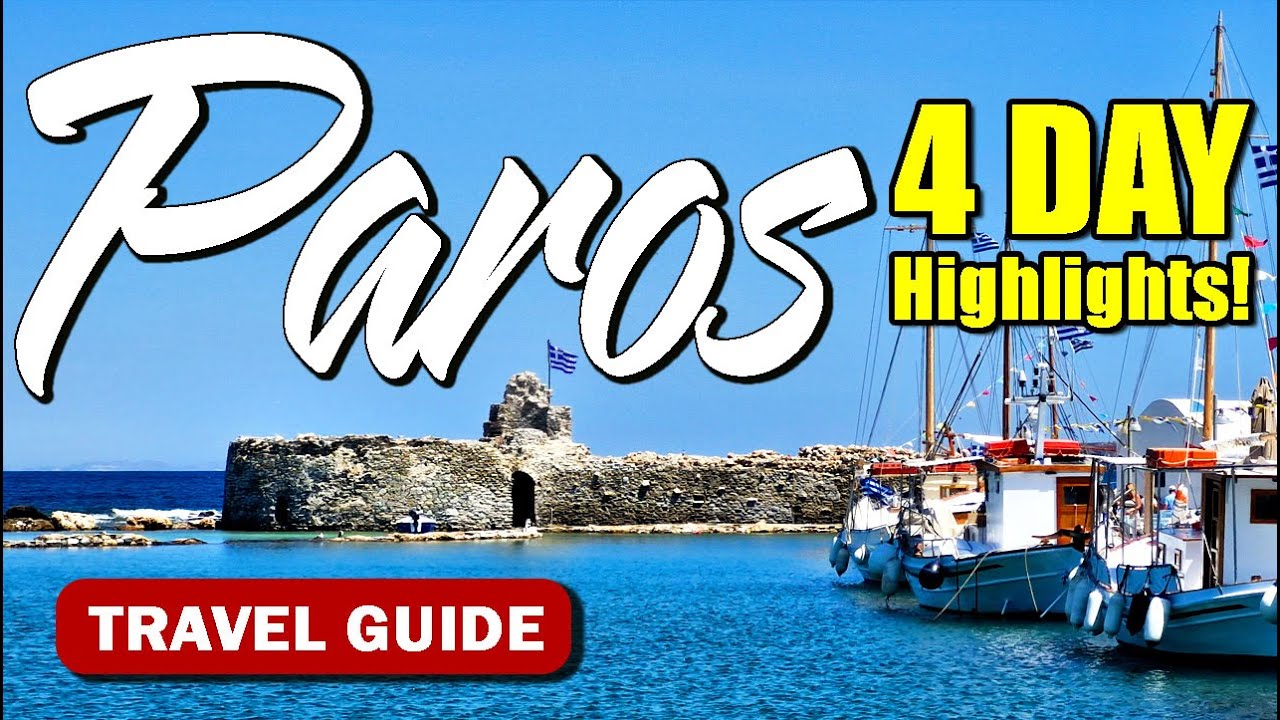 Paros Greece Travel Guide Best Beaches, Villages and Travel Tips