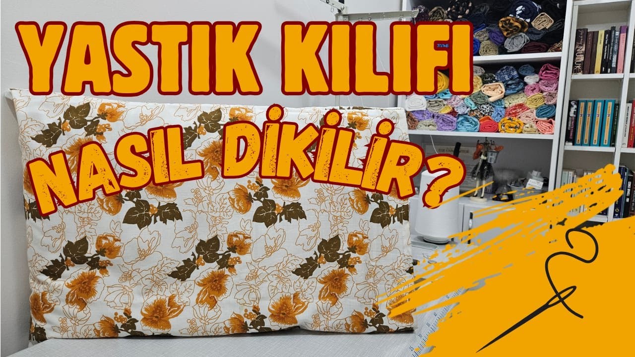 Yastık Kılıfı Dikimi! - Yastık Kılıfı Nasıl Dikilir? - Zübeyde Ekin Güngörmüş