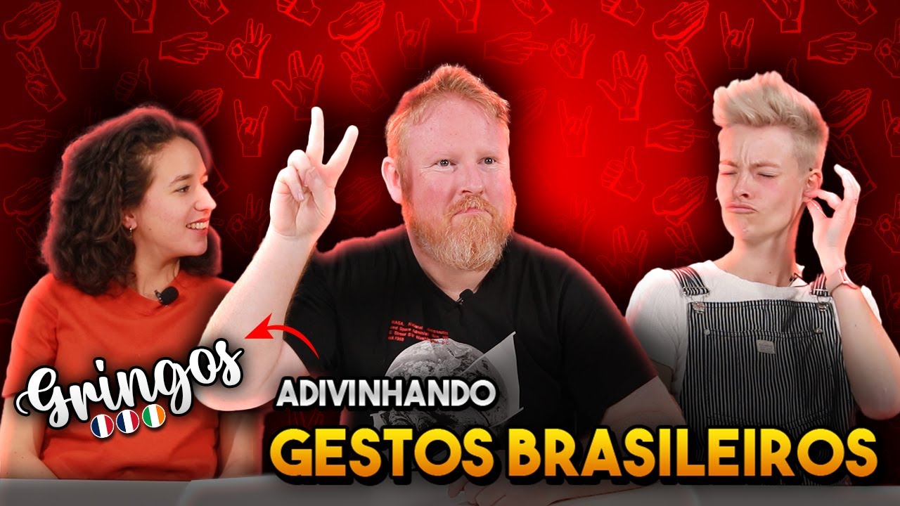 GRINGOS ADIVINHANDO GESTOS BRASILEIROS - Parte 1