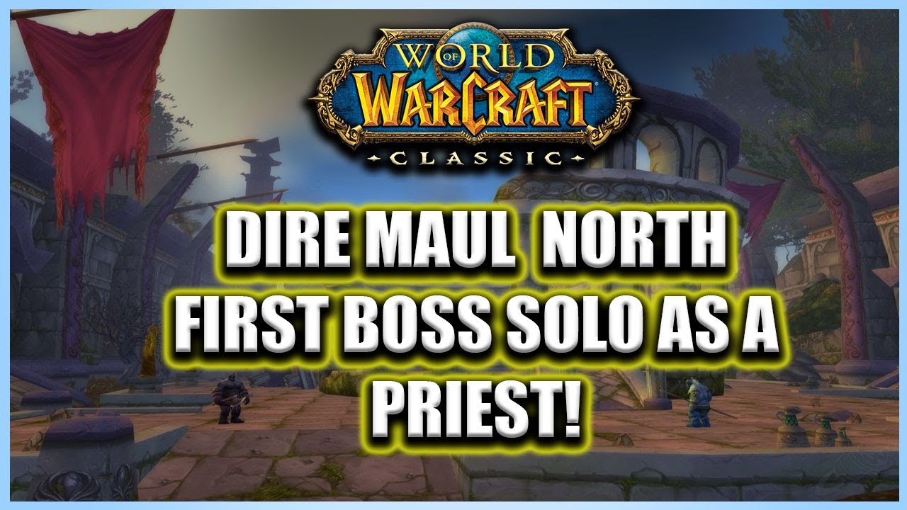 Как пройти в одиночку первого босса Dire Maul North, играя за жреца