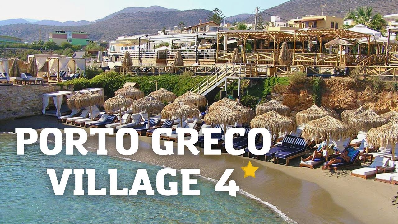 Отель Porto Greco Village 4 * - Греция / Крит / Обзор отеля