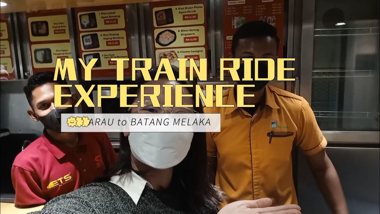 My ETS Train Ride Experience with KTMB