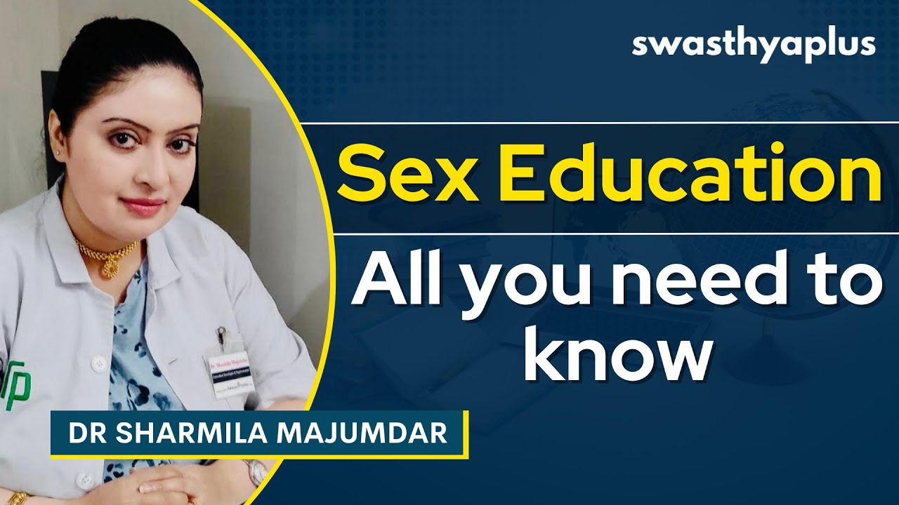 Sex Education for Teenagers | Parenting Tips | Dr Sharmila Majumdar