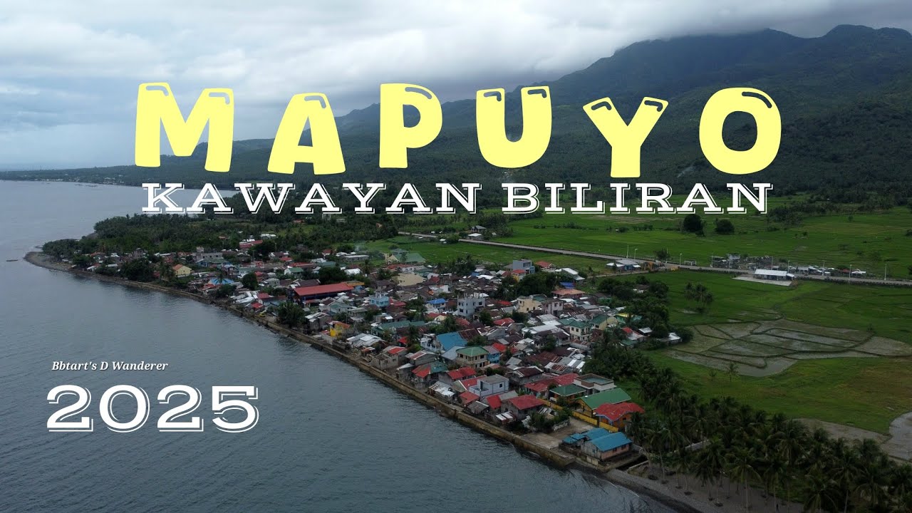 I ❤️ Brgy. Mapuyo, Kawayan Biliran🤗🎉 | Biliran Island 2025