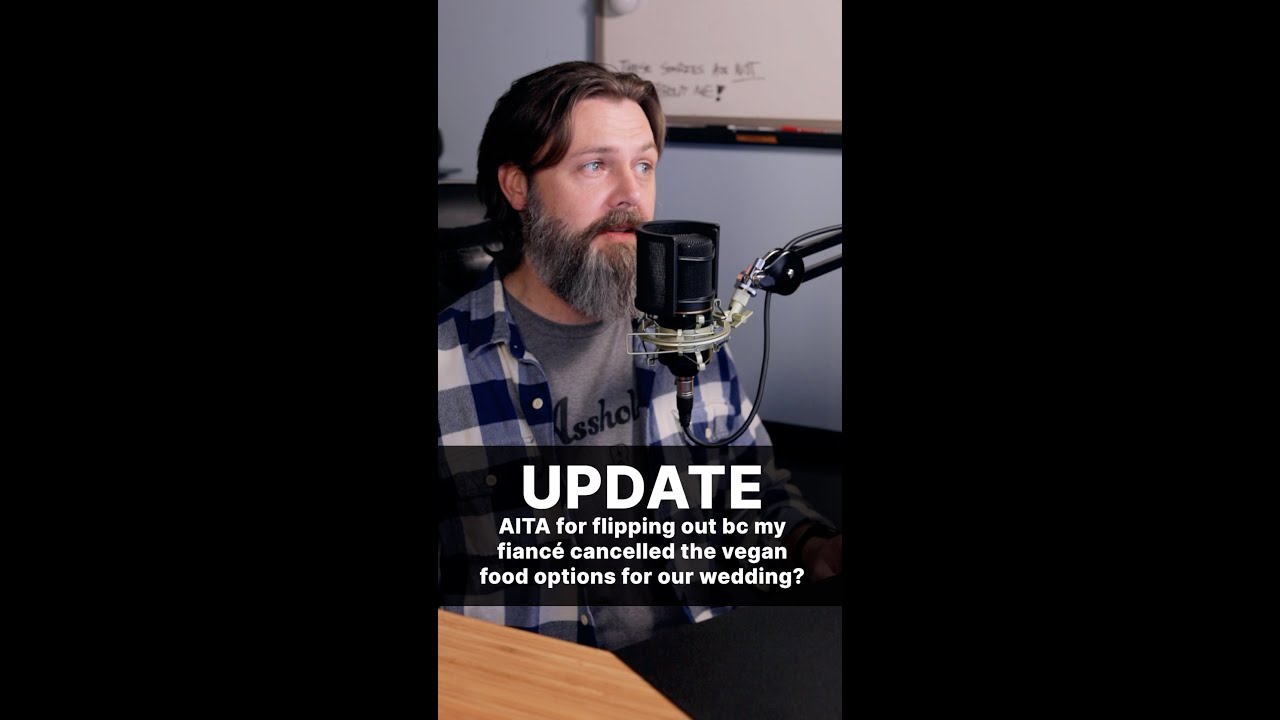 AITA UPDATE: Vegan Wedding - Dusty Thunder Reactions