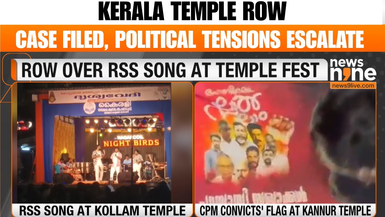 Kerala: Case Filed Over RSS Song at Temple Festival, Political Tensions Rise | News9