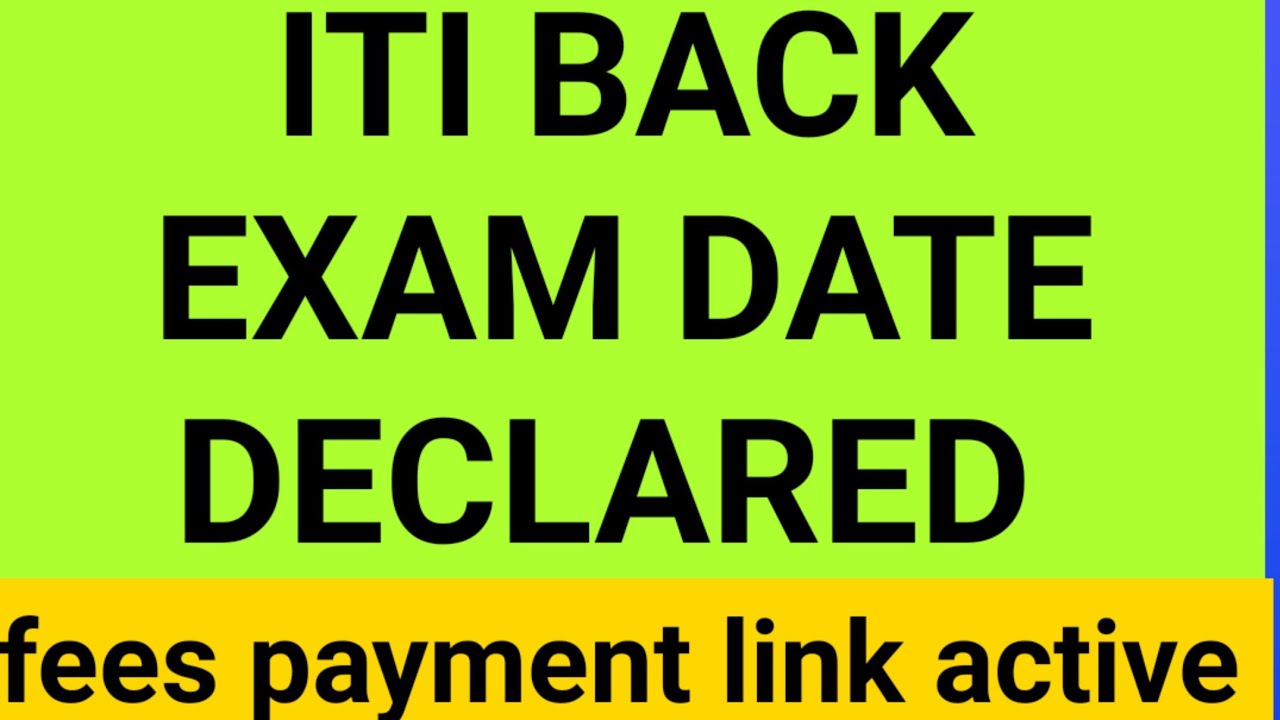 ITI back exam fees link open | iti supplementary exam | iti reexam|iti  ncvt back exam paper