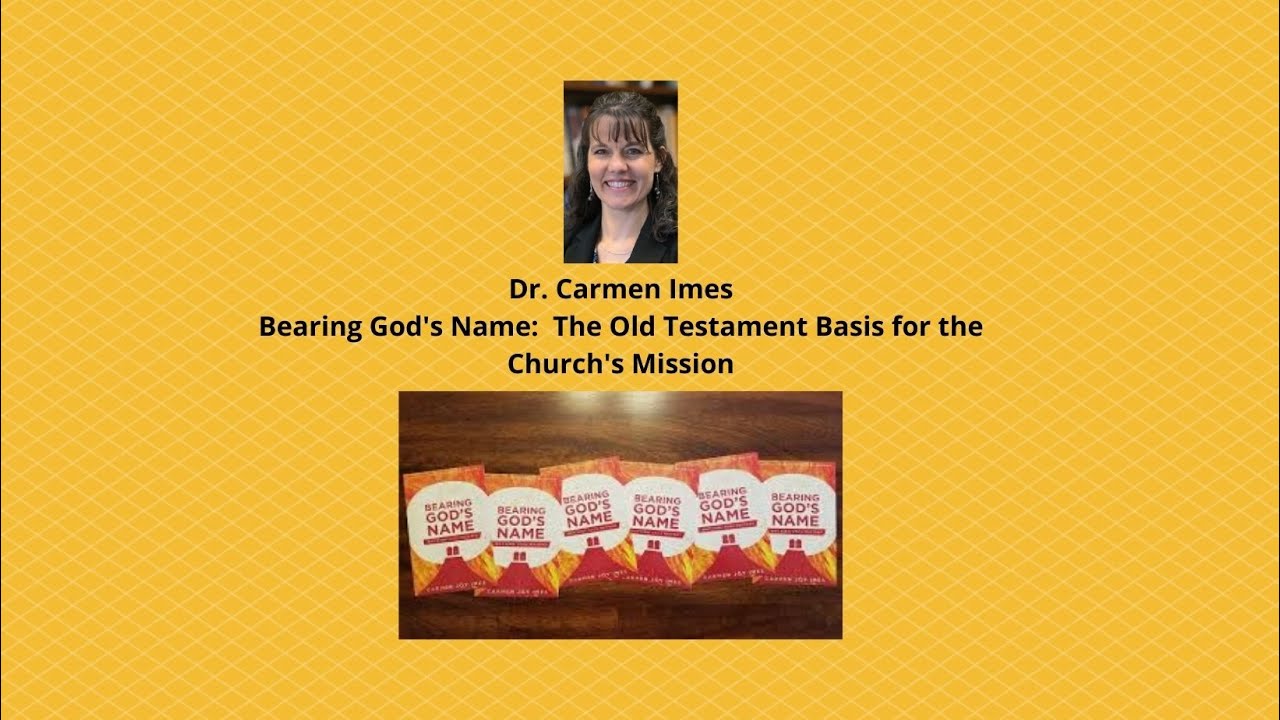 Bearing God's Name with Dr. Carmen Imes