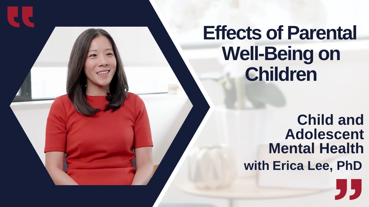 How Does the Mental Health of a Parent Affect Their Children? Part 19