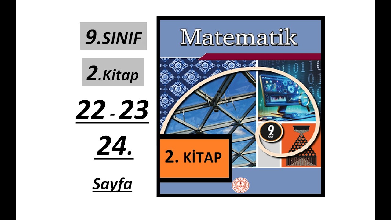 9. SINIF MATEMATİK  |  2. KİTAP  |  22 , 23 ve 24. SAYFA  |  MEB YENİ MÜFREDAT |
