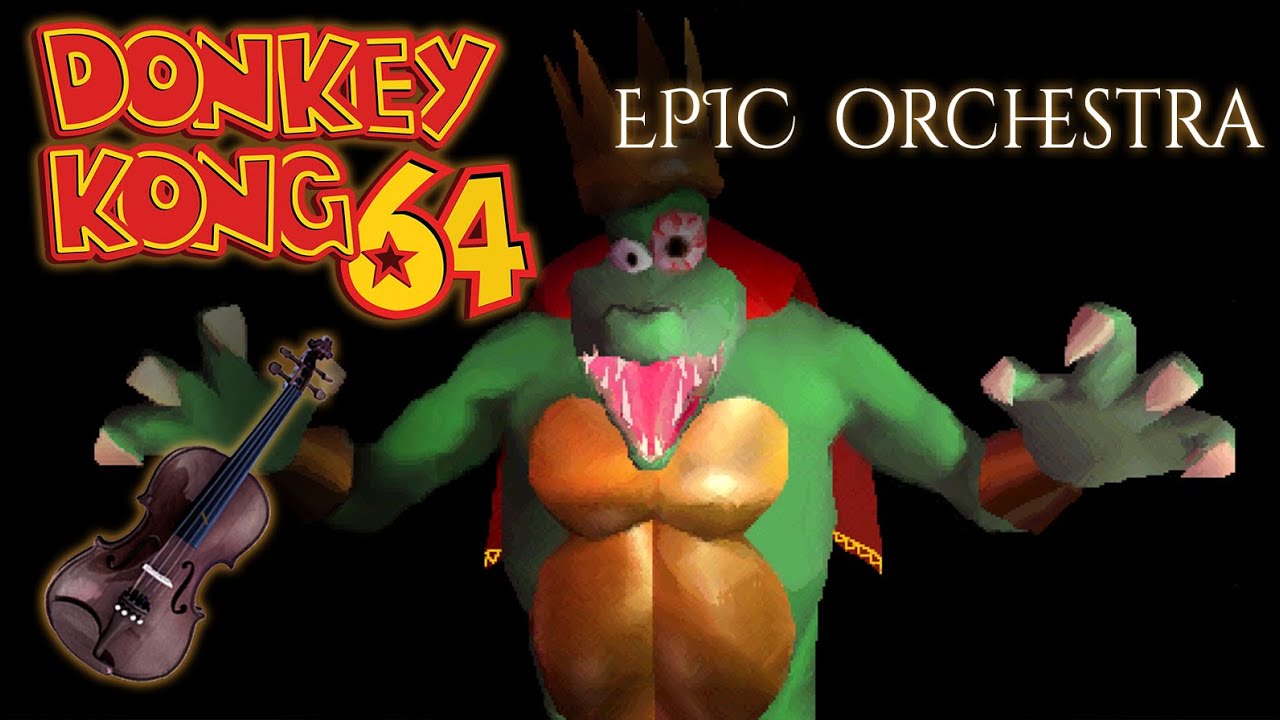 King Kut Out Battle Theme (Donkey Kong 64) EPIC ORCHESTRA REMIX