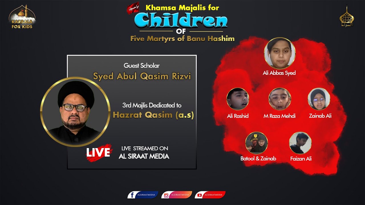 Live 3rd Majlis [HD] | Karbala For Kids | Al Siraat Media | 1443/2021