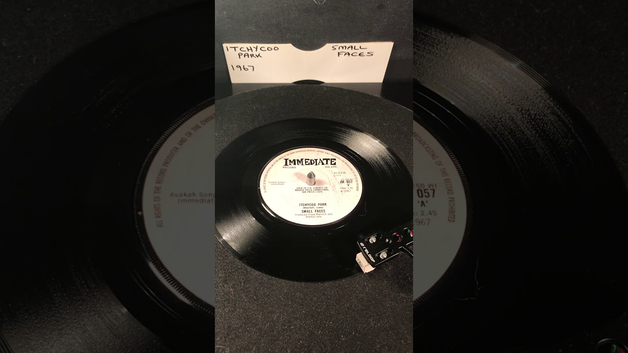Small Faces - Itchycoo Park ( Vinyl 45 ) From 1967 .