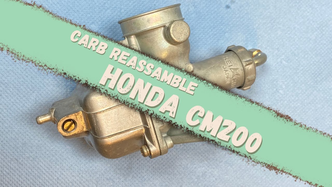 Reassemble Carburetor Honda CM200, from Carb King