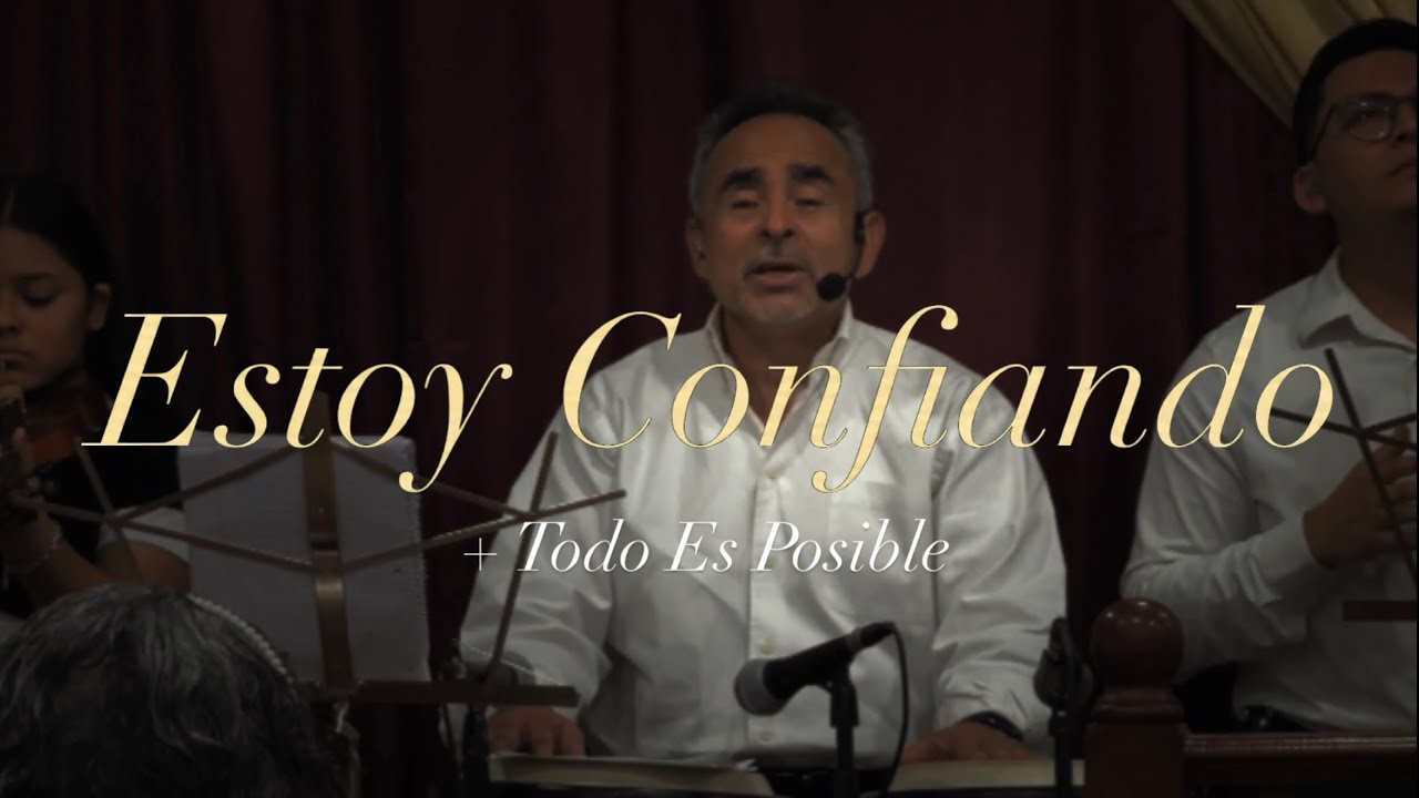 CEPDV: Estoy Confiando + Todo Es Posible 🔥