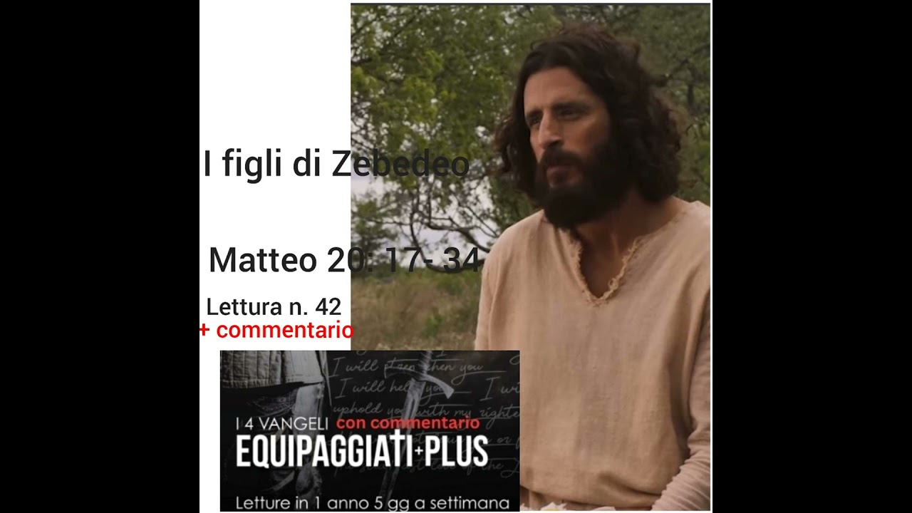 I figli di Zebedeo - Matteo 20:17-34. #42