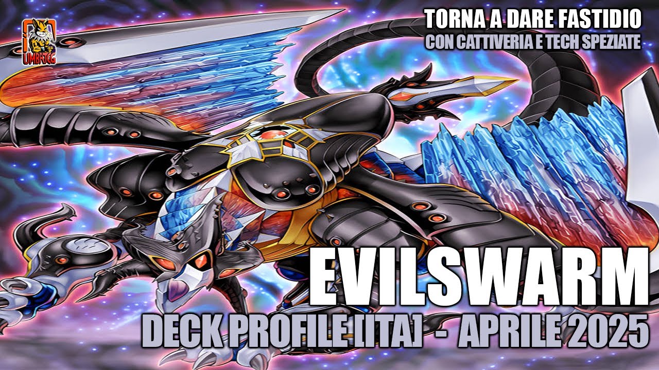 Evilswarm - Deck Profile [ITA] Aprile 2025 | Non piu' solo Ophion passo?