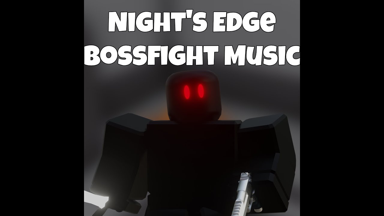 Night's Edge Bossfight Music (Roblox Arsenal)