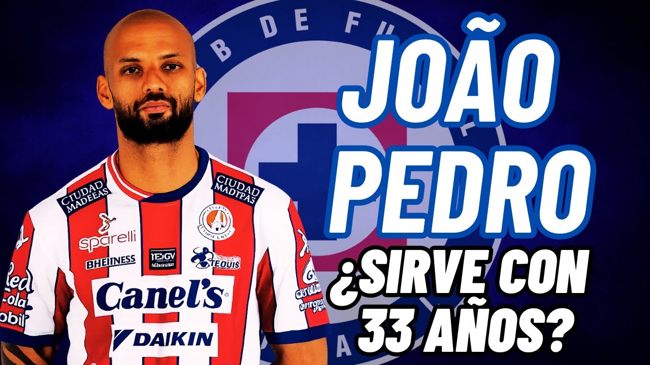 ¡LA HISTORIA DE JOÃO PEDRO! ¿NUEVO GOLEADOR de CRUZ AZUL?