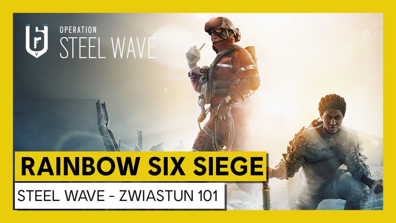 Tom Clancy&rsquo;s Rainbow Six Siege &ndash; Steel Wave - Zwiastun 101
