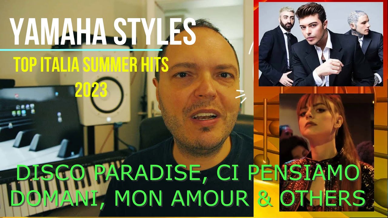 TOP ITALIA SUMMER HITS - YAMAHA STYLES SELECTION BY GIANNIM